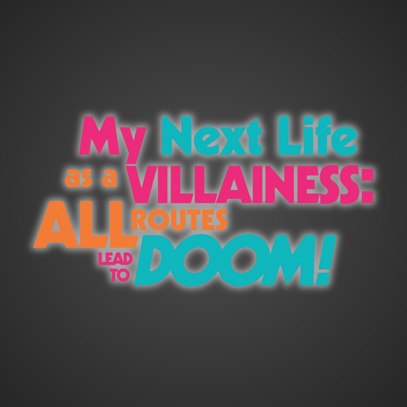 My Next Life as a Villainess: All Routes Lead to Doom! Manga Volumes