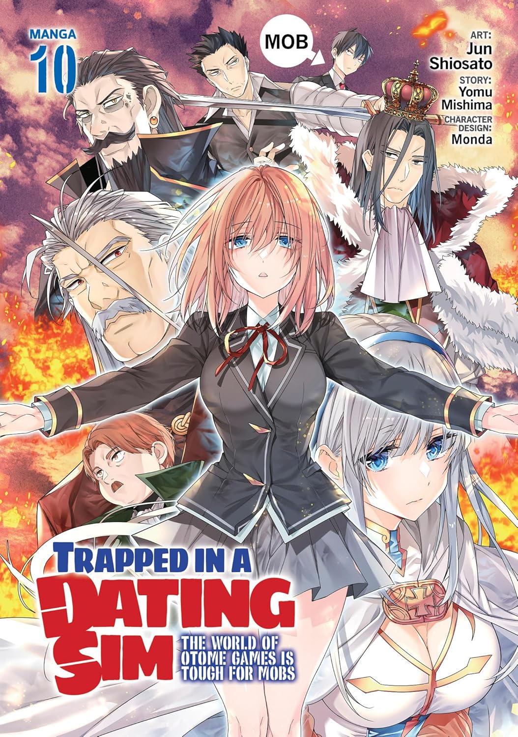 Trapped in a Dating Sim: The World of Otome Games is Tough for Mobs Manga Volume 10