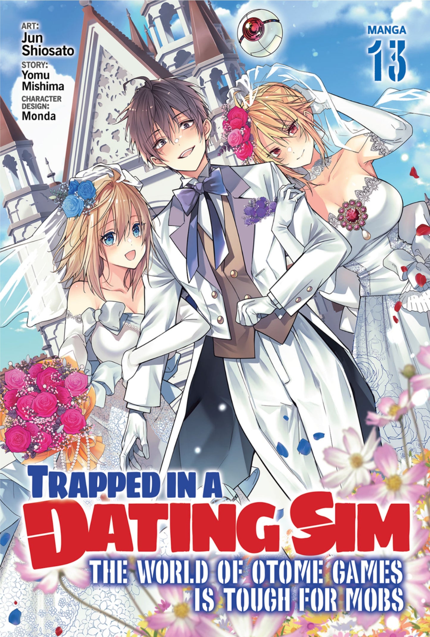 Trapped in a Dating Sim: The World of Otome Games is Tough for Mobs Manga Volume 13