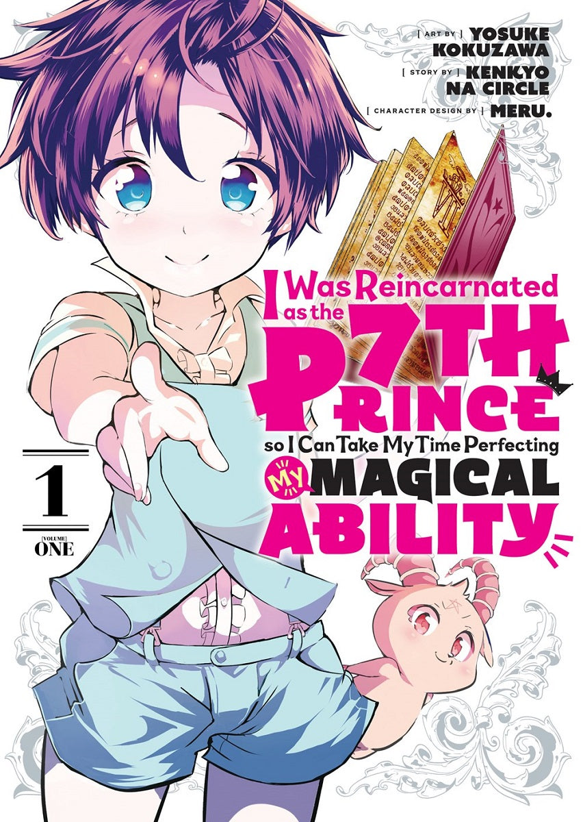 I Was Reincarnated as the 7th Prince so I Can Take My Time Perfecting My Magical Ability, Volume 1