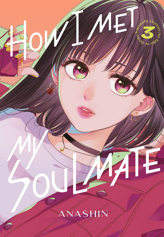 How I Met My Soulmate Volume 3