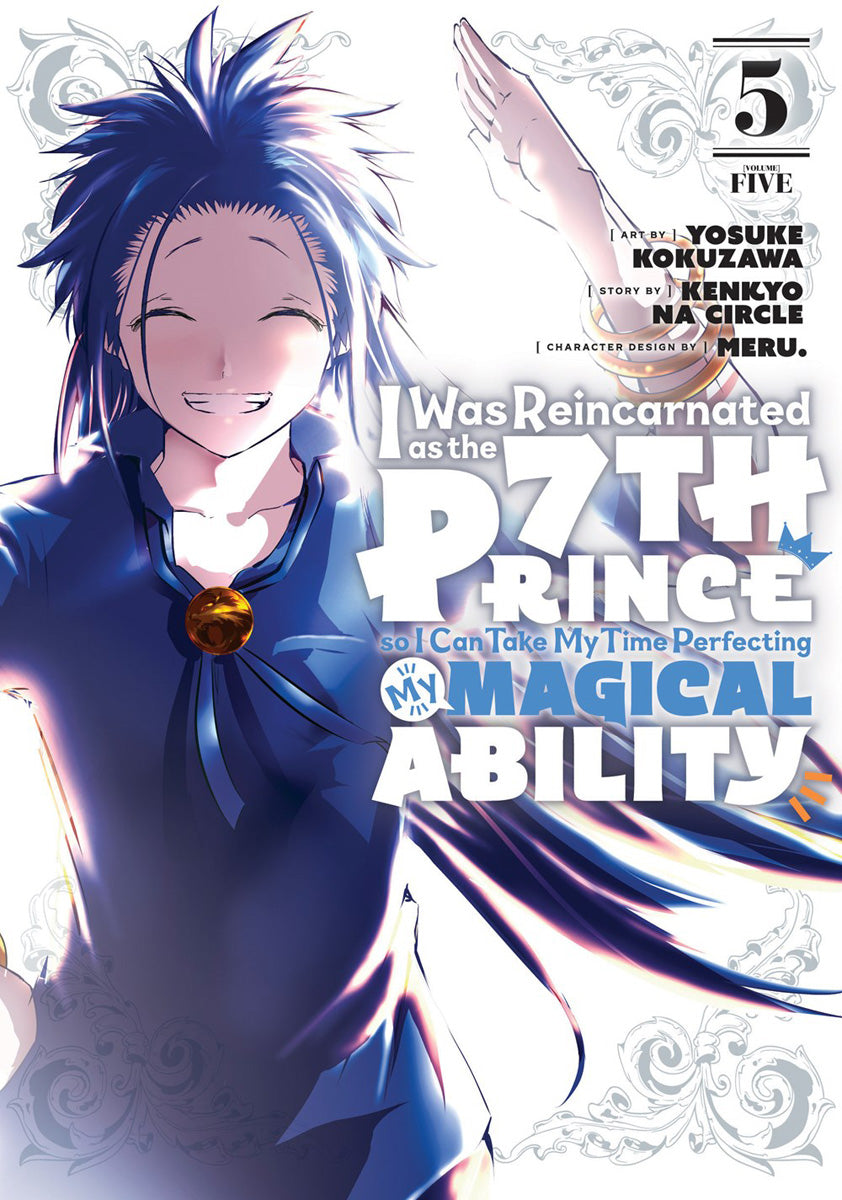 I Was Reincarnated as the 7th Prince so I Can Take My Time Perfecting My Magical Ability, Volume 5