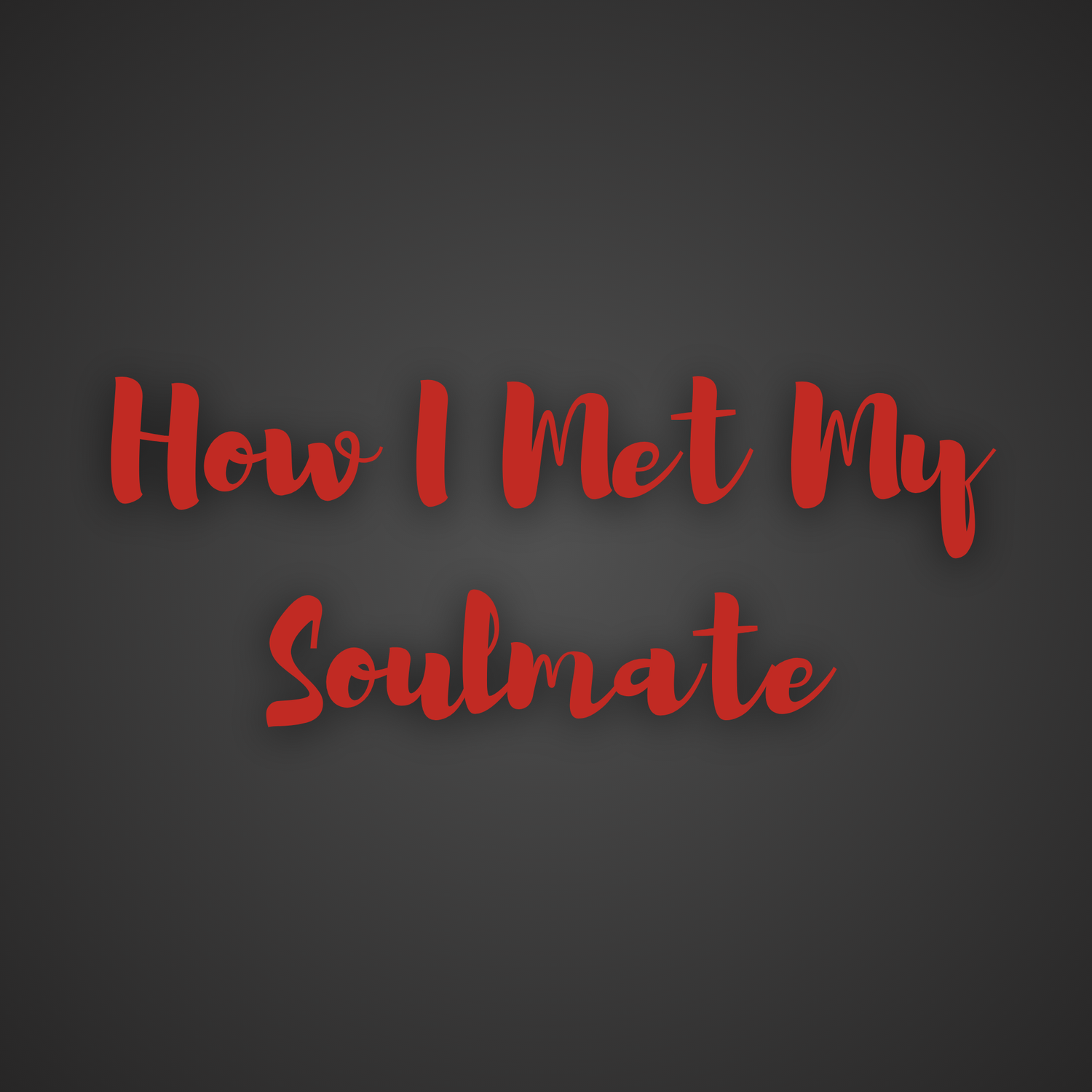 How I Met My Soulmate Volumes