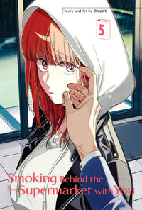 Smoking Behind The Supermarket With You Manga Volume 5