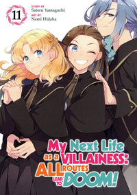 My Next Life as a Villainess: All Routes Lead to Doom! Manga Volume 11
