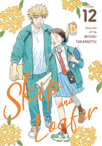 Skip and Loafer Manga Volume 12