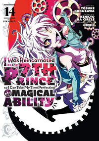I Was Reincarnated as the 7th Prince so I Can Take My Time Perfecting My Magical Ability, Volume 14