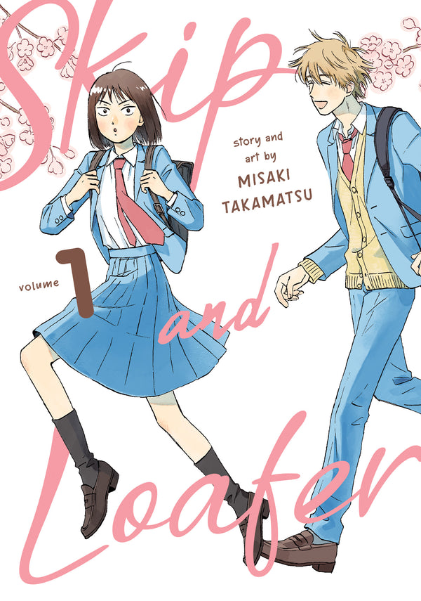 Skip and Loafer Manga Volume 1