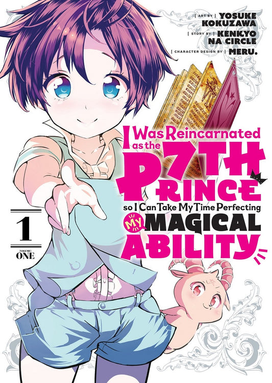 I Was Reincarnated as the 7th Prince so I Can Take My Time Perfecting My Magical Ability, Volume 1