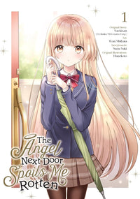 The Angel Next Door Spoils Me Rotten Manga Volume 1
