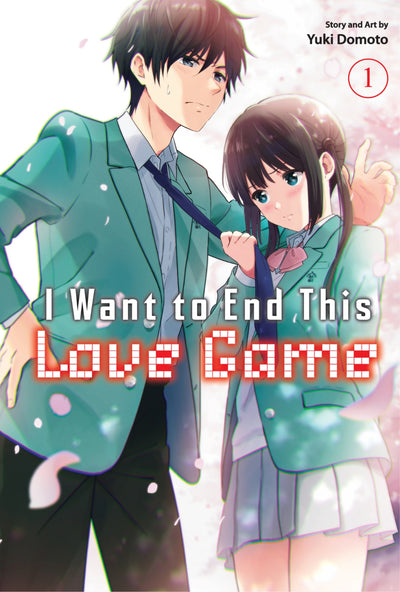 I Want to End This Love Game Manga Volume 1