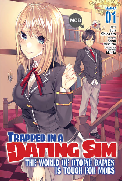 Trapped in a Dating Sim: The World of Otome Games is Tough for Mobs Manga Volume 1