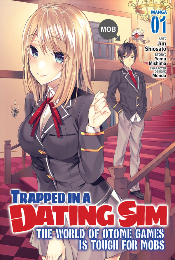 Trapped in a Dating Sim: The World of Otome Games is Tough for Mobs Manga Volume 1