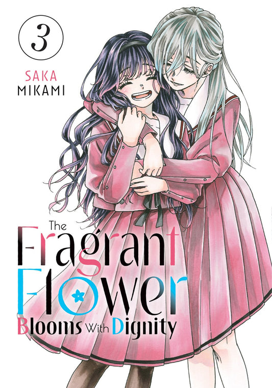 The Fragrant Flower Blooms With Dignity Manga Volume 3