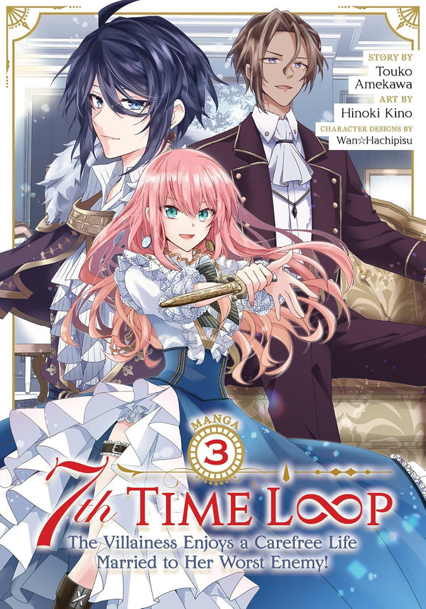 7th Time Loop: The Villainess Enjoys a Carefree Life Married to Her Worst Enemy! Manga Volume 3