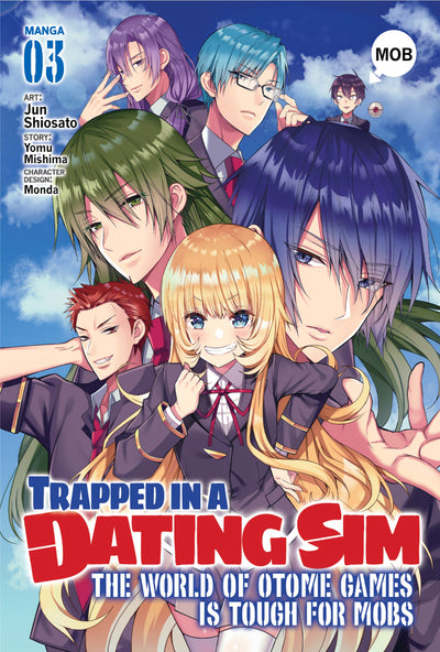 Trapped in a Dating Sim: The World of Otome Games is Tough for Mobs Manga Volume 3