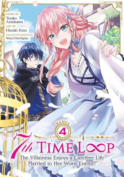 7th Time Loop: The Villainess Enjoys a Carefree Life Married to Her Worst Enemy! Manga Volume 4