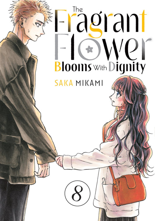 The Fragrant Flower Blooms With Dignity Manga Volume 8