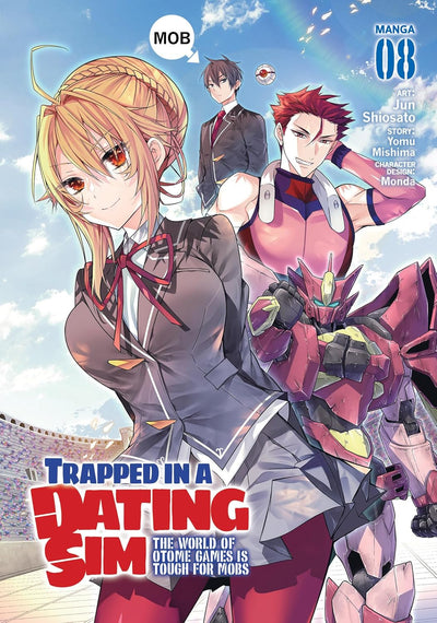 Trapped in a Dating Sim: The World of Otome Games is Tough for Mobs Manga Volume 8