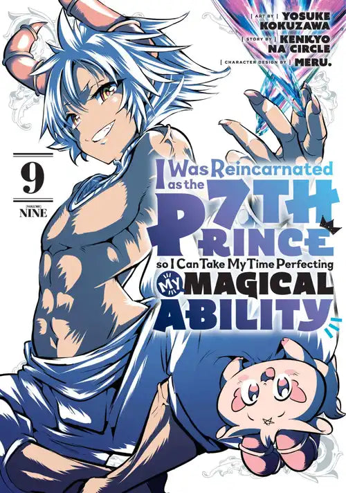 I Was Reincarnated as the 7th Prince so I Can Take My Time Perfecting My Magical Ability, Volume 9