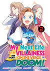 My Next Life as a Villainess Side Story: On the Verge of Doom! Manga Vol. 2