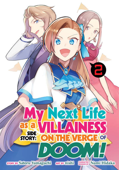 My Next Life as a Villainess Side Story: On the Verge of Doom! Manga Vol. 2