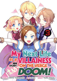 My Next Life as a Villainess Side Story: On the Verge of Doom! Manga Vol. 3